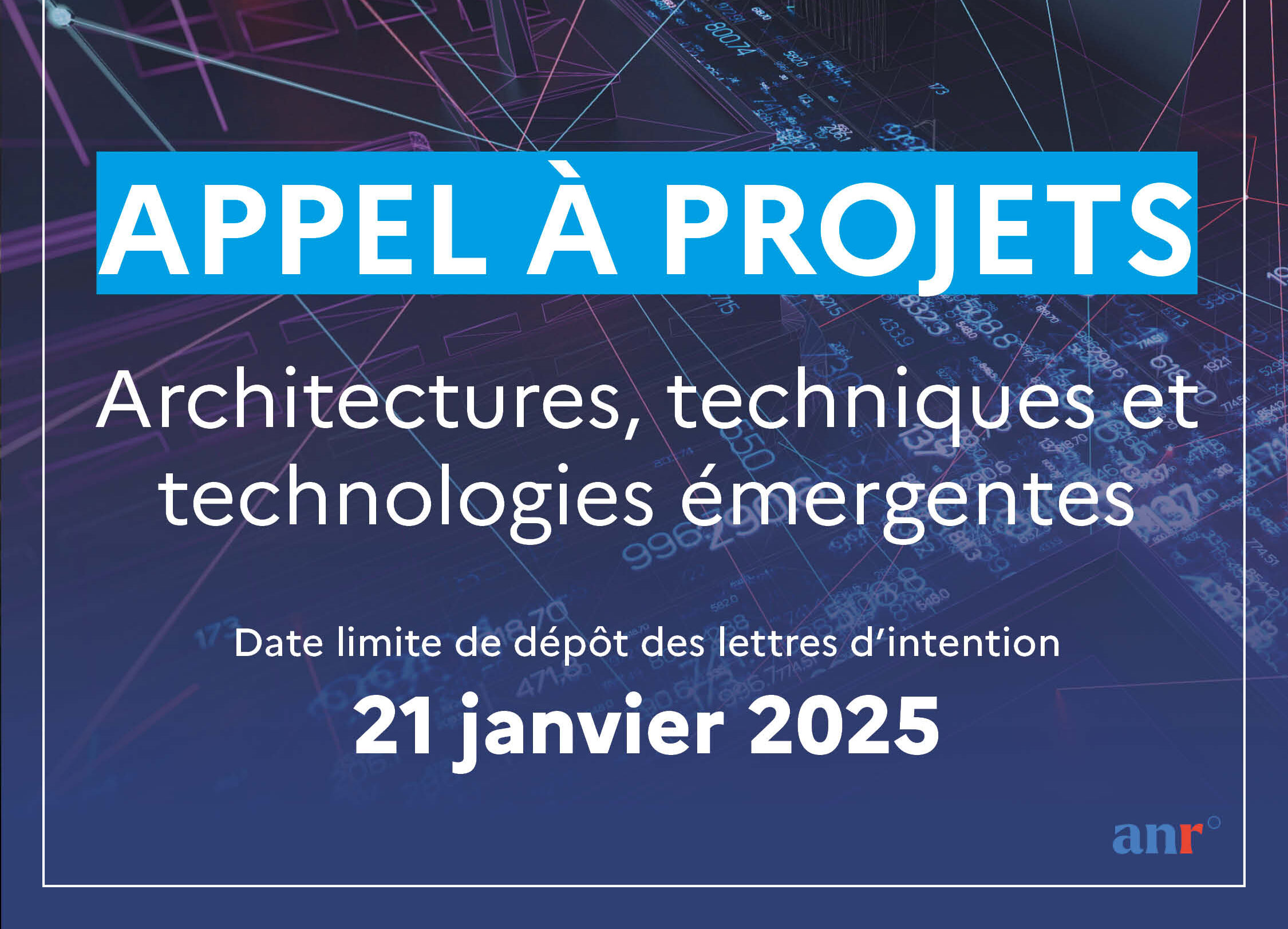  Appel à projets |Architectures, techniques et technologies émergentes 